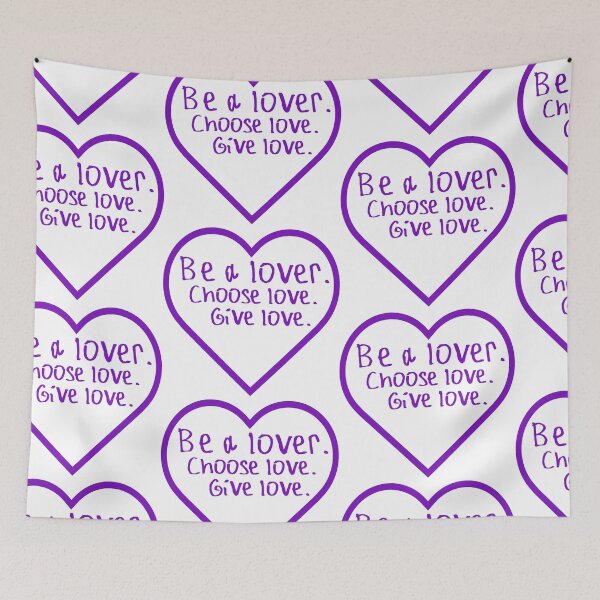 Item preview, Be a lover Choose Love Give Love designed and sold by kinpirks.