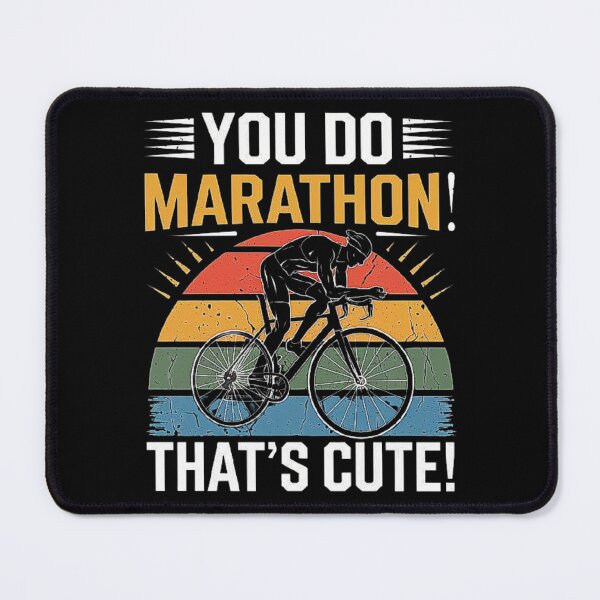 Item preview, Funny Cycling Humor - You Do Marathon? That’s Cute! Perfect Cyclist Gift for Cycling Lover, Family, and Friends - Marathon vs Cycling Fitness Joke designed and sold by love3617.