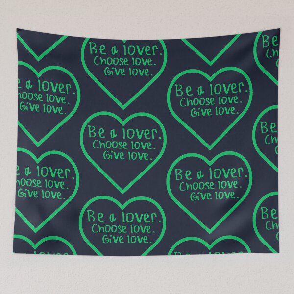 Item preview, Be a lover Choose Love Give Love designed and sold by kinpirks.