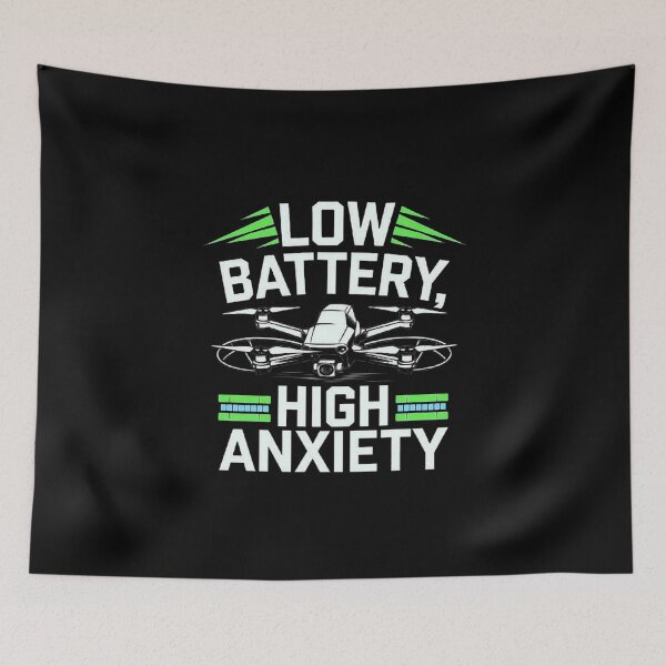 Item preview, Drone Pilot Humor - Low Battery, High Anxiety! Perfect Drone Lover Gift for Family and Friends - Funny Drone Quote, Flying Stress, and Drone Racing Joke designed and sold by love3617.