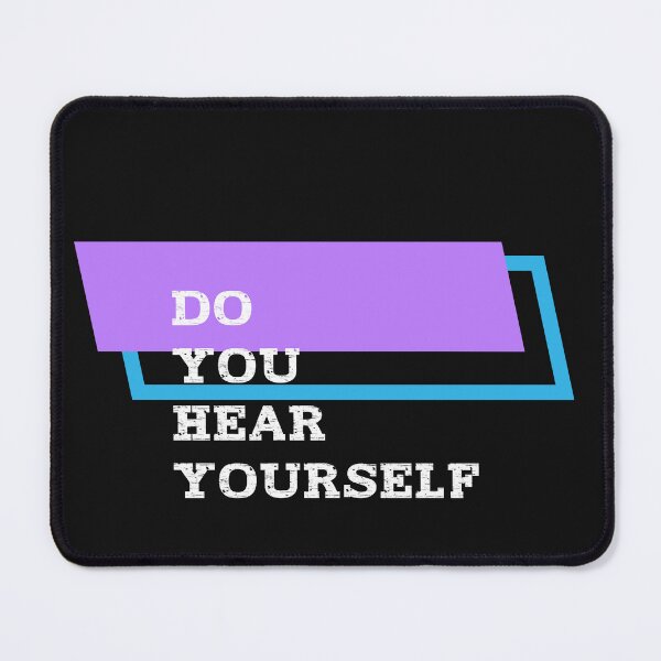 Item preview, Do You Hear Yourself, Minimalist, Typography, Geometric, Grafic, Political, Gifts Lovers designed and sold by Printek.