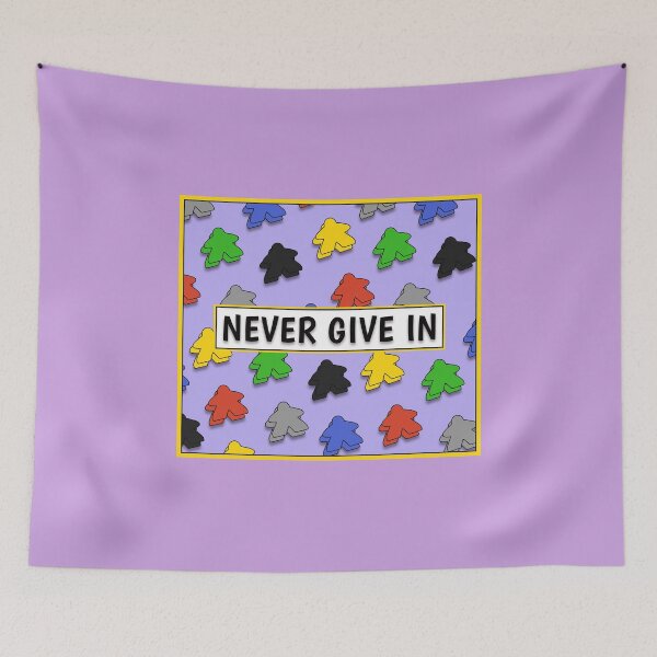 Item preview, Board Gamer: Never Give In designed and sold by Sky-99.
