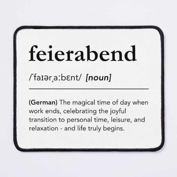 Item preview, Feierabend definition, Meaning of Feierabend, German words Dictionary, foreign words with beautiful meaning designed and sold by lagunaklein.