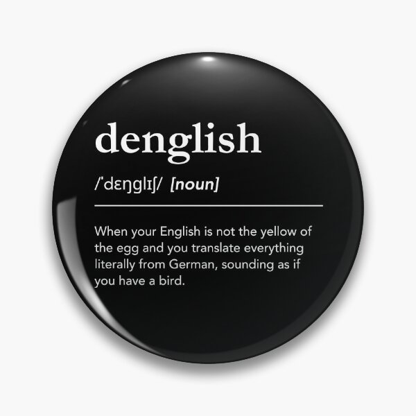 Item preview, Denglish definition, funny denglish quote, i speak denglish designed and sold by lagunaklein.