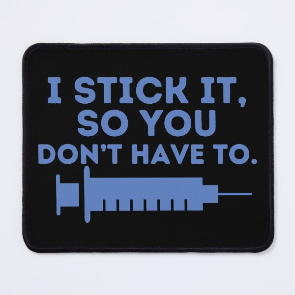 Item preview, I Stick It, So You Don't Have To Phlebotomy Technician designed and sold by AngieArt-.