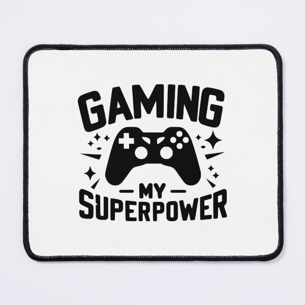 Item preview, Gaming My Superpower designed and sold by Frank Ring.