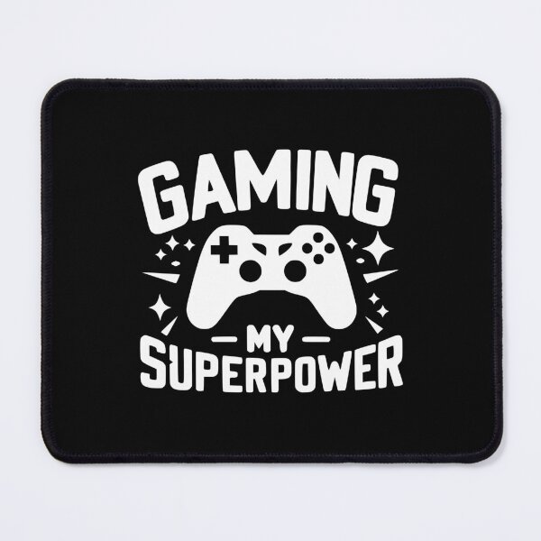 Item preview, Gaming My Superpower designed and sold by Frank Ring.