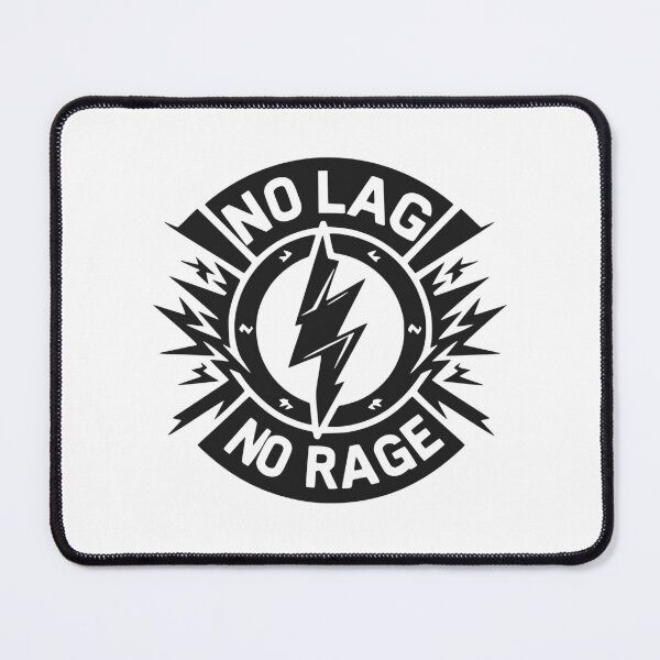 Item preview, No Lag No Rage designed and sold by Frank Ring.