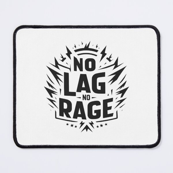 Item preview, No Lag No Rage designed and sold by Frank Ring.