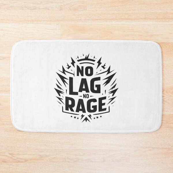 Item preview, No Lag No Rage designed and sold by Frank Ring.