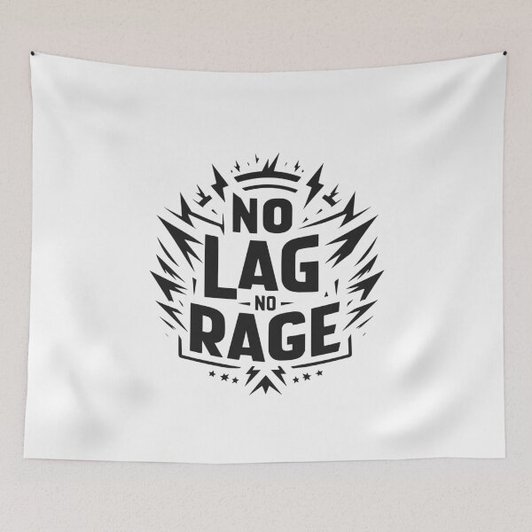 Item preview, No Lag No Rage designed and sold by Frank Ring.