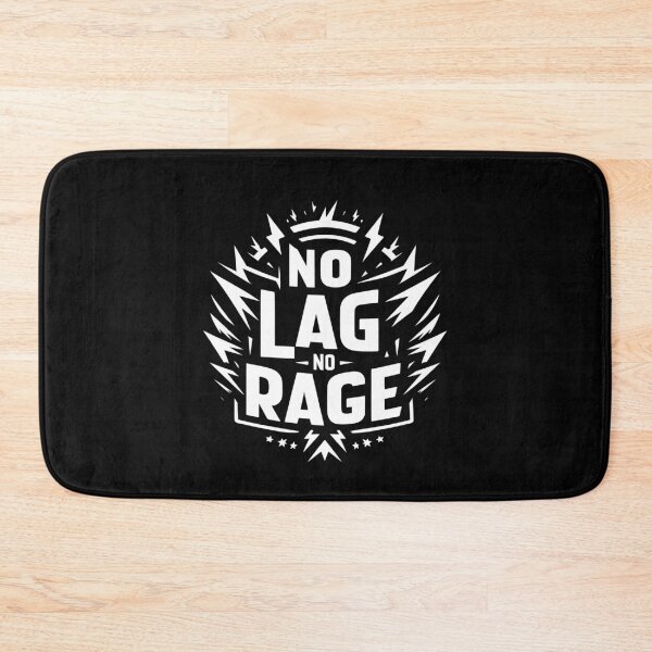 Item preview, No Lag No Rage designed and sold by Frank Ring.