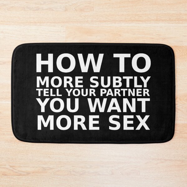 Item preview, How to more subtly tell you want more sex designed and sold by Digital Media Buzz Content.