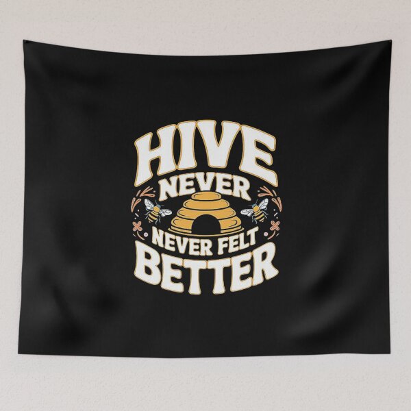 Item preview, HIVE NEVER FELT BETTER - Bee Hive Design, Positive Vibes, Buzzing Energy, Bee Lover Gift, Feel Better Art, Perfect for Friends, Family, Women, and Sisters designed and sold by love3617.