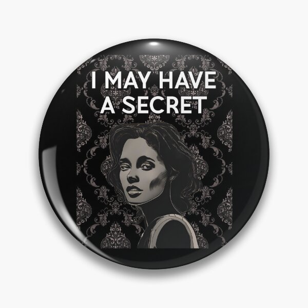 Item preview, I May Have A Secret - Inspirational Woman designed and sold by signshirtz.