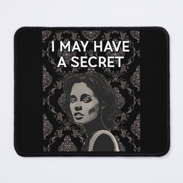 Item preview, I May Have A Secret - Inspirational Woman designed and sold by signshirtz.