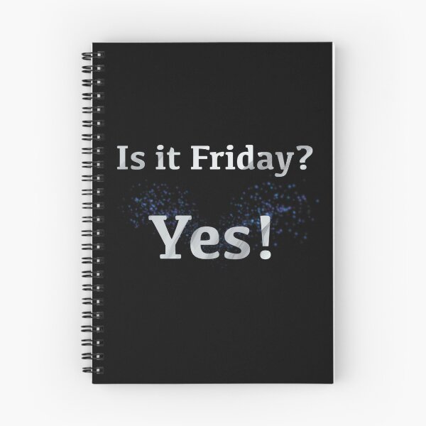 Item preview, Is it Friday? Happy Yes! [white text] designed and sold by Made by M.Y..