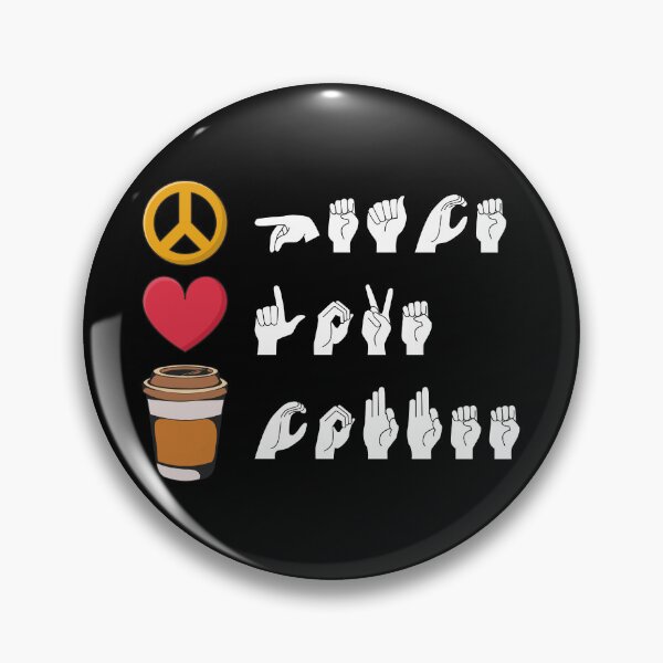 Item preview, ASL Peace Love Coffee II designed and sold by Lemon Pepper.