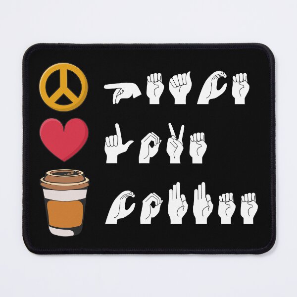Item preview, ASL Peace Love Coffee II designed and sold by Lemon Pepper.