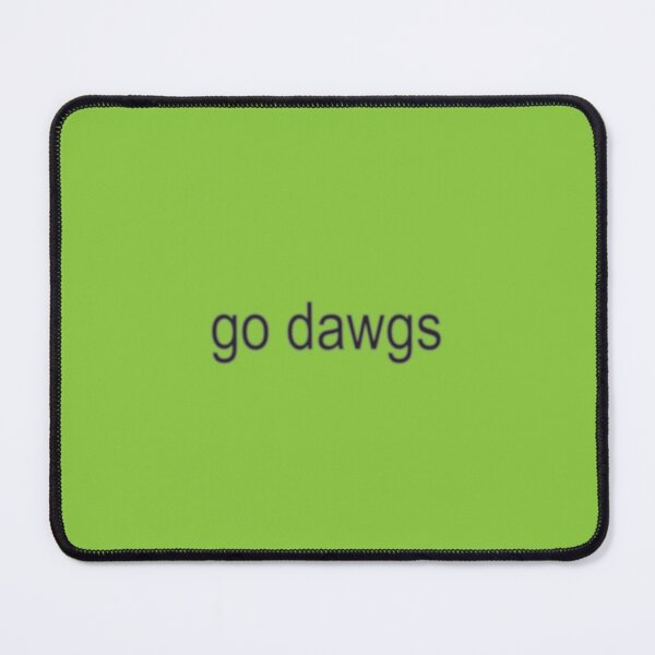 Item preview, UGA Brat Go Dawgs designed and sold by OopsieDazyShop.