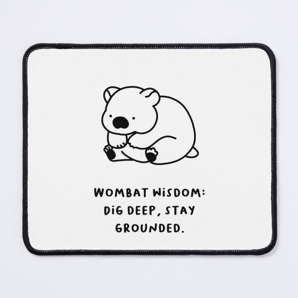 Item preview, "Wombat Wisdom: Dig Deep, Stay Grounded." designed and sold by RM-Journey.