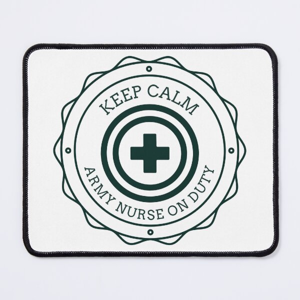 Item preview, Keep Calm, Army Nurse On Duty designed and sold by MolfettaDesign.