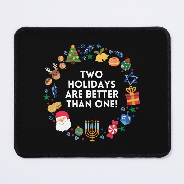Item preview, Two Holidays Are Better Than One! designed and sold by Hear4theEars.