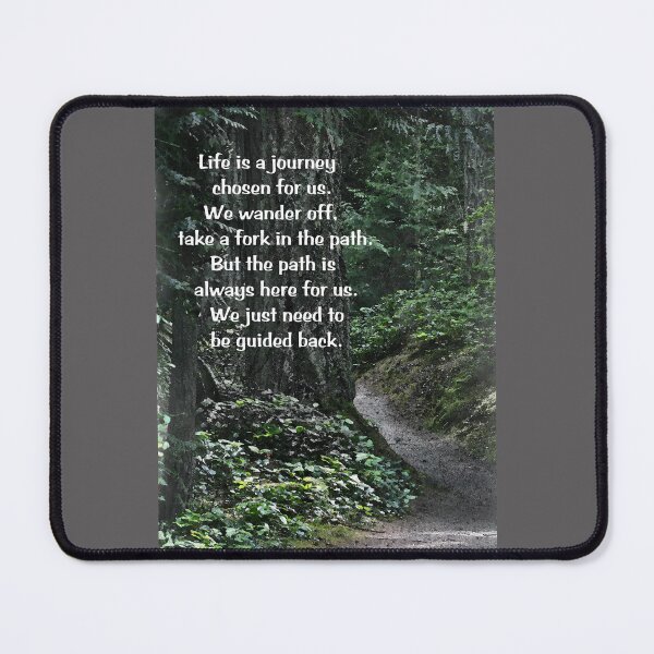 Item preview, Life's Journey Down A Path Chosen For Us designed and sold by KirtTisdale.