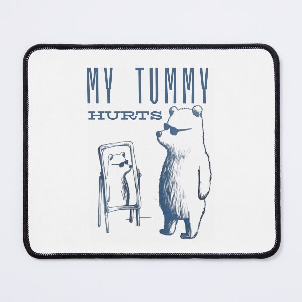 Item preview, My Tummy Hurts Meme designed and sold by Dreams come true.