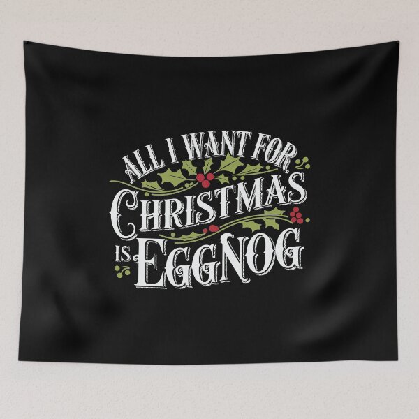 Item preview, All I Want for Christmas is Eggnog  designed and sold by These_Prints.