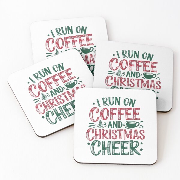 Item preview, I Run On Coffee & Christmas Cheer designed and sold by ReverseBleach.