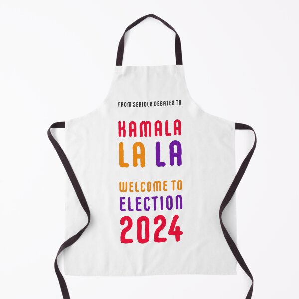 Item preview, From serious debates to KamaLA LA LA - Welcome to Election 2024 designed and sold by cabana.space.