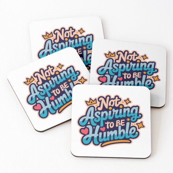 Item preview, Not Aspiring To Be Humble designed and sold by Satyamshop76.
