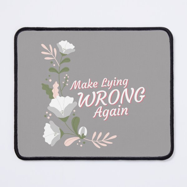 Item preview, Make Lying Wrong Again designed and sold by GuesthozGraphix.
