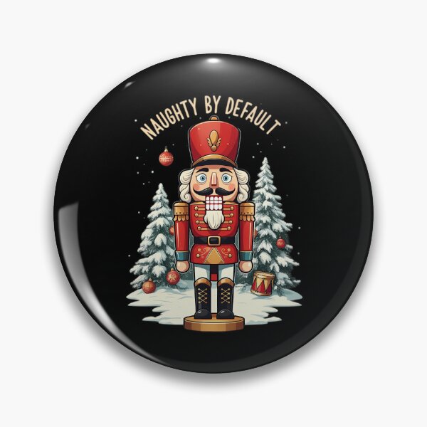Artikelvorschau, Naughty by Default Nussknacker Weihnachten entworfen und verkauft von HolidayT-Shirts.