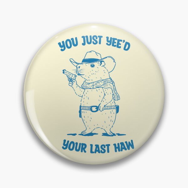Item preview, Your Last Haw designed and sold by Kimprut.