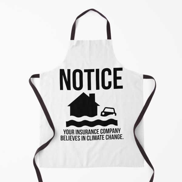 Item preview, Your insurance company believes in climate change designed and sold by Rachel the Artist .