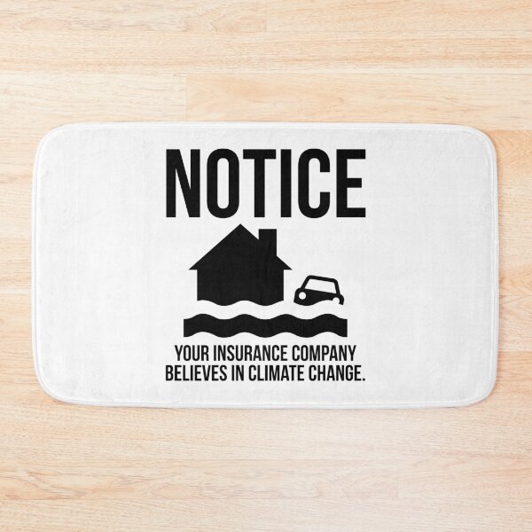 Item preview, Your insurance company believes in climate change  designed and sold by Rachel the Artist .