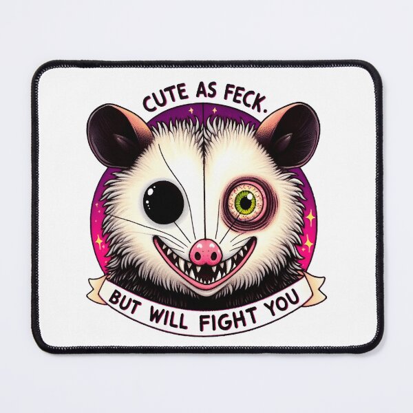 Item preview, Possum, Cute As Feck, But Will Fight You Funny Scary/ Cute designed and sold by SomniferumWars.