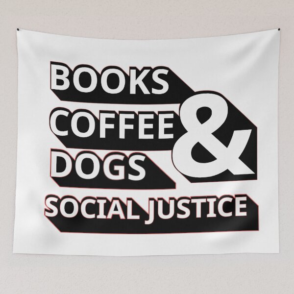 Item preview, Books, Coffee, Dogs, and Social Justice - Passionate Lifestyle Design designed and sold by ArtsyExplorer.
