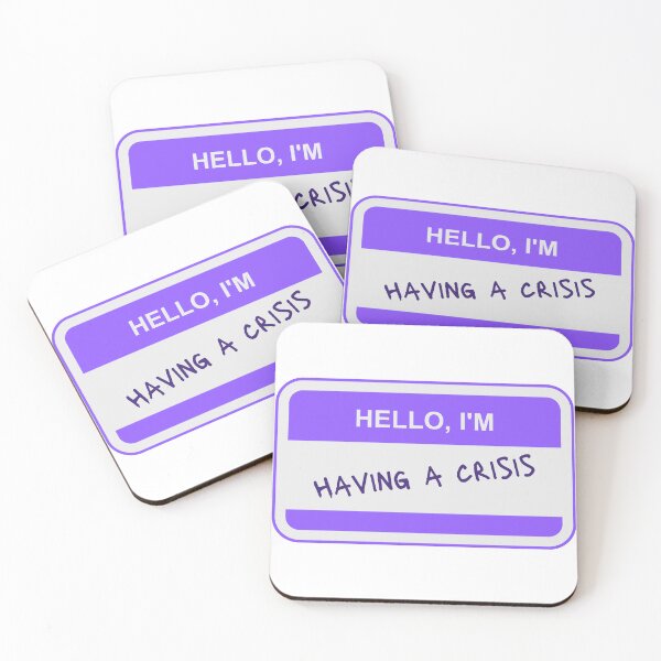 Item preview, Hello I'm Having a Crisis NameTag designed and sold by Quinn Taylor.
