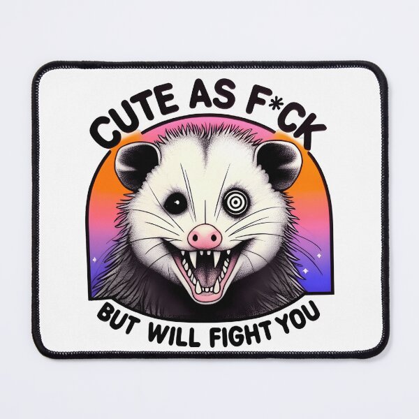 Item preview, Possum, Cute As Feck, But Will Fight You Funny Scary/ Cute designed and sold by SomniferumWars.