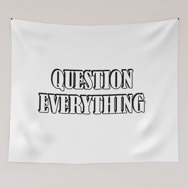 Item preview, Question everything designed and sold by Inspirationmotivation.