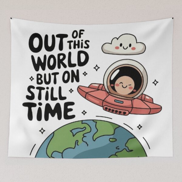 Item preview, Out of This World But Still Late designed and sold by XquisiteFashion.