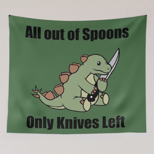 Item preview, All out of spoons only knives left (Stegosaurus) designed and sold by CaitlynConnor.