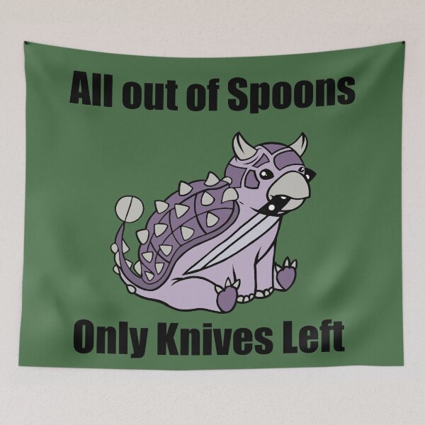 Item preview, All out of spoons only knives left (Ankylosaurus) designed and sold by CaitlynConnor.