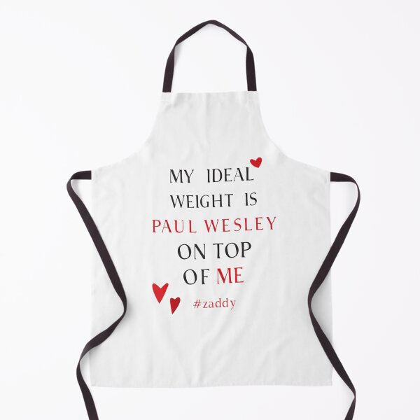 Item preview, My Ideal Weight Is Paul Wesley On Top Of Me designed and sold by SheriPeroni.