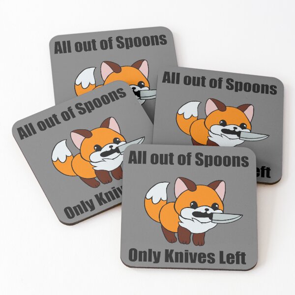 Item preview, All out of spoons only knives left (Fox) designed and sold by CaitlynConnor.