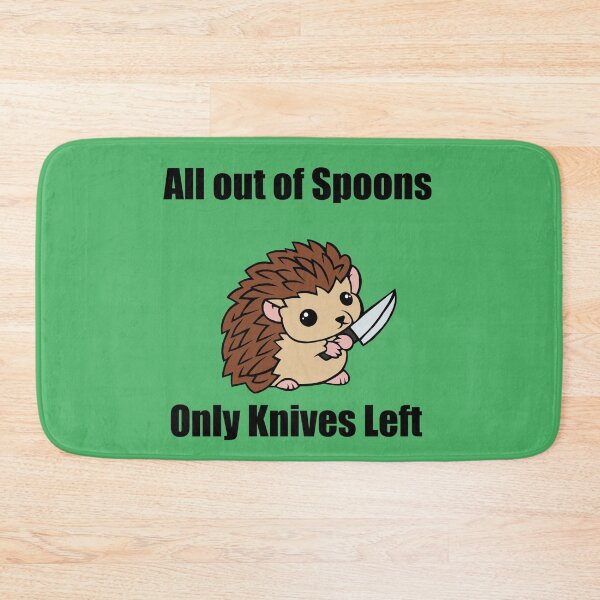 Item preview, All out of spoons only knives left (Hedgehog) designed and sold by CaitlynConnor.