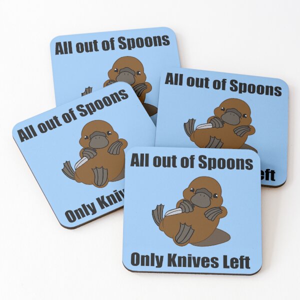 Item preview, All out of spoons only knives left (Platypus) designed and sold by CaitlynConnor.